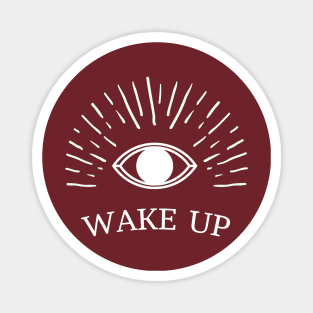 Wake Up Magnet